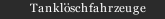 Tankl&ouml;schfahrzeuge